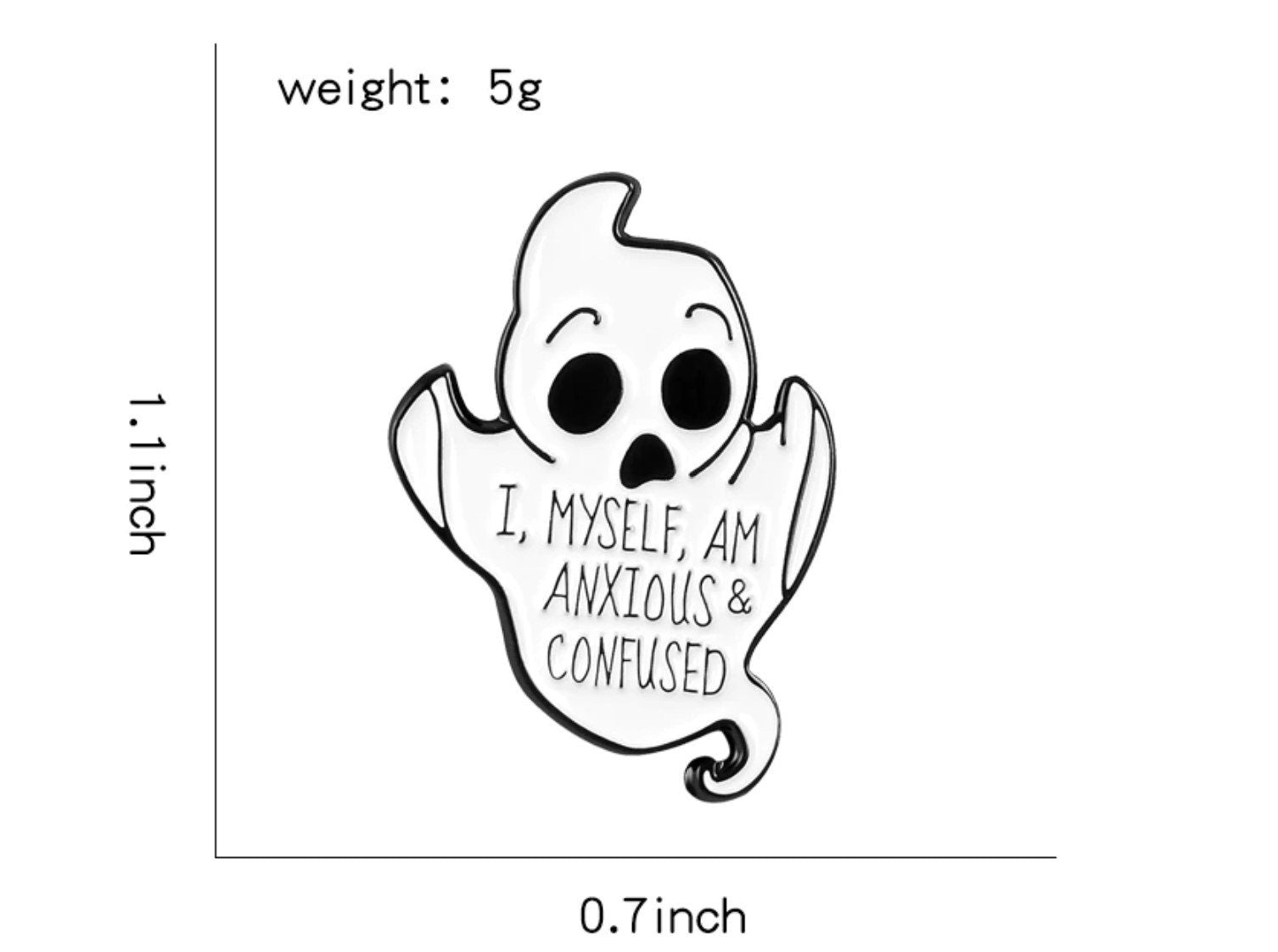 I Myself am Anxious & Confused Ghost Pin