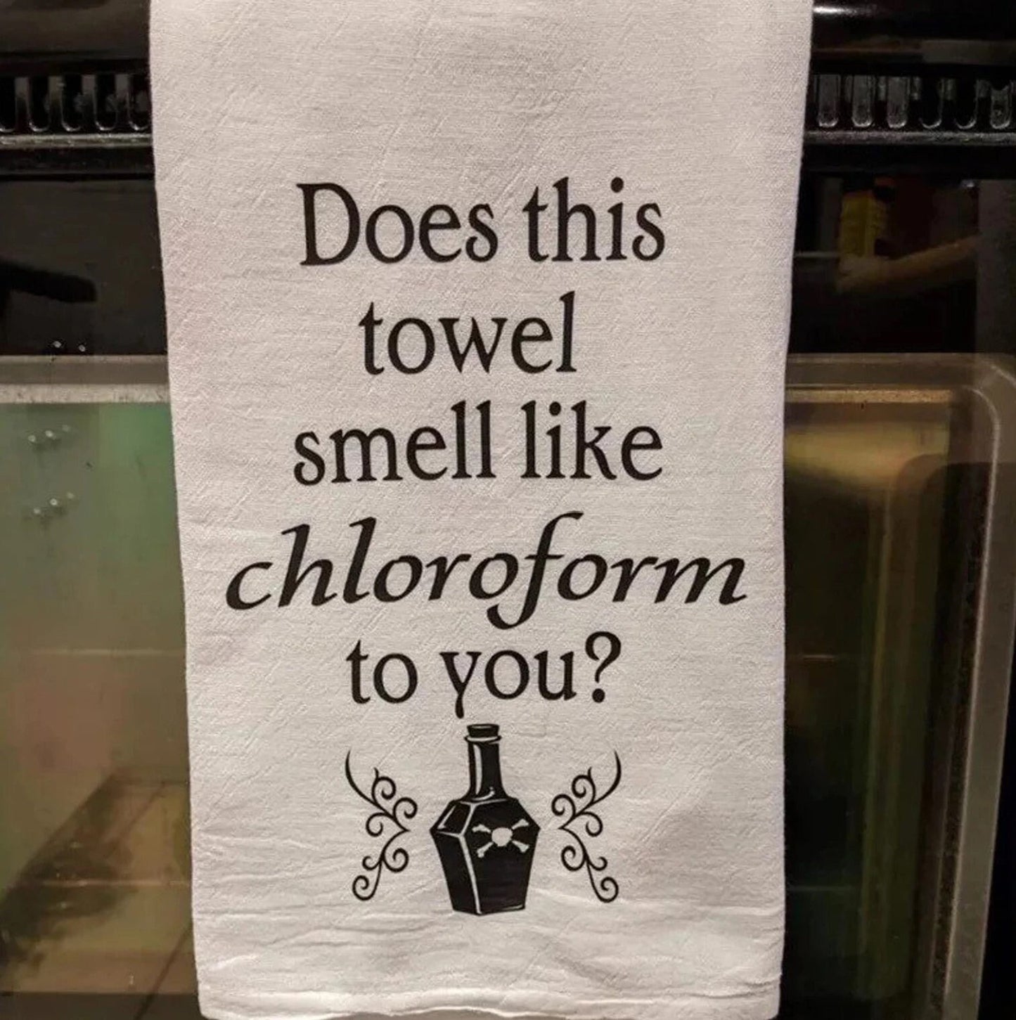 Does this smell like chloroform to you kitchen tea towel