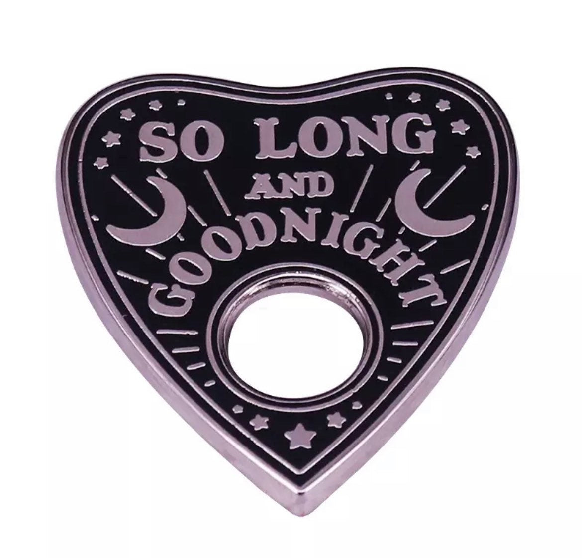 So Long and Goodnight Brooch Charm Ouija Pin Witchy Pagan Badge Gothic Divination Jewelry